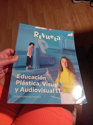 Educación Plástica, Visual y Audiovisual II. Se...