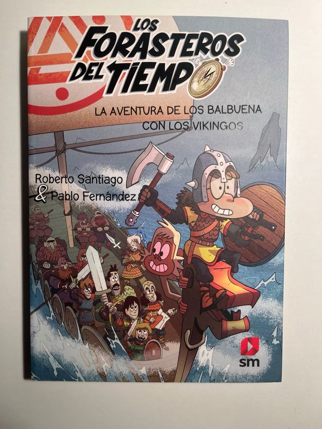 Los Forasteros del Tiempo 11. La aventura de lo...