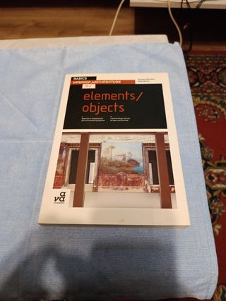 Basics Interior Architecture 04: Elements / Obj...