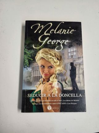 Libro Melanie George Seducir a la Doncella