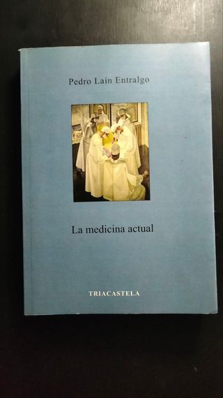 La medicina actual (Humanidades m‚dicas) (Spani...