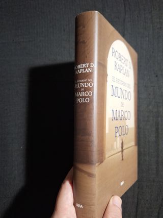 Robert D. Kaplan. El retorno del mundo de Marco...