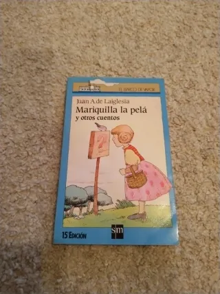 Mariquilla la pela y otros cuentos