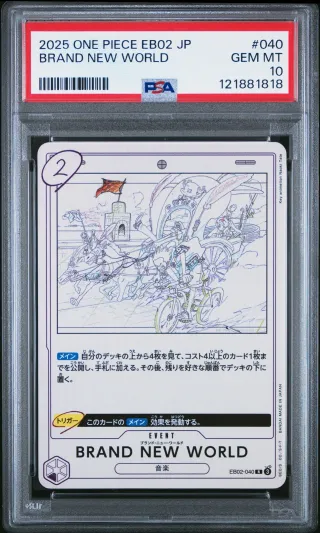 PSA 10 BRAND NEW WORLD EB02-040 Anime 25th Collect