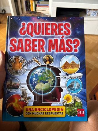 ¿Quieres saber más?: Una enciclopedia con mucha...