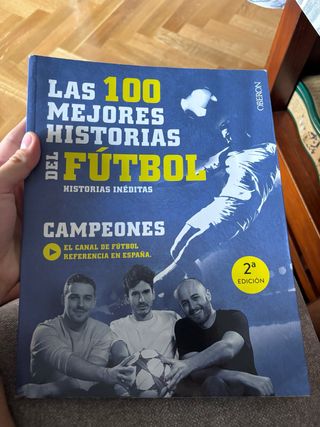 Las 100 mejores historias del futbol.