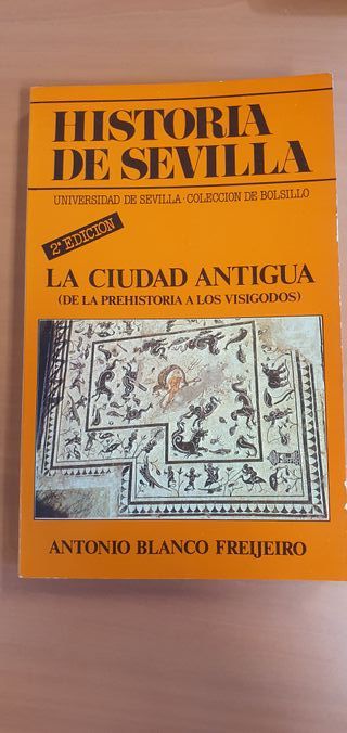 Historia de Sevilla: La ciudad antigua: (De la Pre
