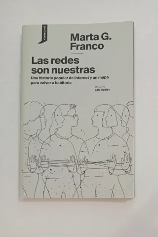 Las redes son nuestras  historia popular inernet 