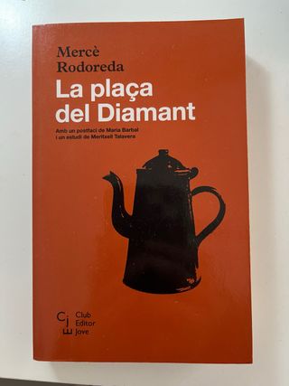 La plaça del Diamant (Club Editor Jove) (Catala...