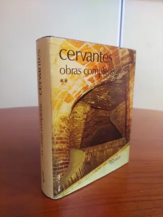 Cervantes, Obras Completas II. Aguilar, 1975.