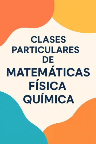 Clases particulares de matemáticas, física,química