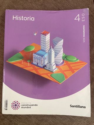4ESO HISTORIA CONSTRUYENDO MUNDOS Santillana 