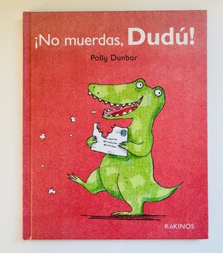 Libro ‘¡No muerdas, Dudú!’