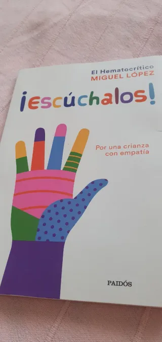 ¡Escúchalos!: Por una crianza con empatía