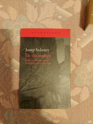 En tierra ajena: Exilio y literatura desde la «...