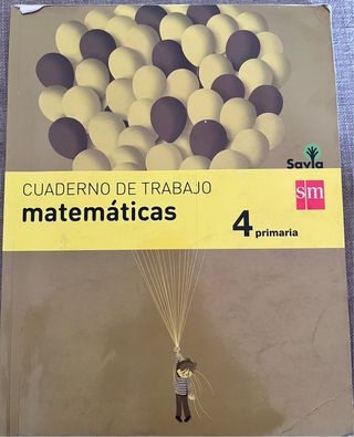 Cuaderno de matemáticas. 4 Primaria. Savia