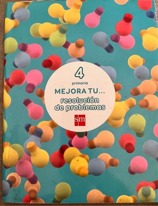 Mejora tu... resolución de problemas. 4 Primaria