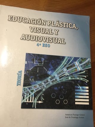 Educación Plástica, Visual y Audiovisual 4º ESO...