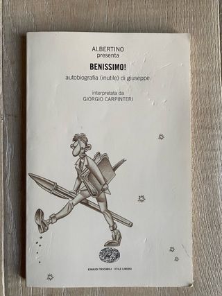 Albertino presenta Benissimo! autobiografia (in...