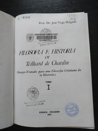Filosofía e historia en Teilhard de Chardin - Dr. 