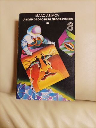 La Edad De Oro De La Ciencia Ficción I y II