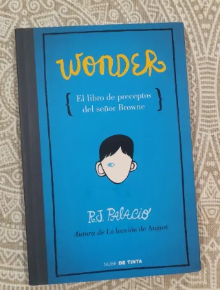 Wonder. El libro de preceptos del señor Browne ...