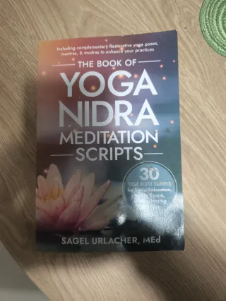 The Book of Yoga Nidra 30 Meditation Scripts