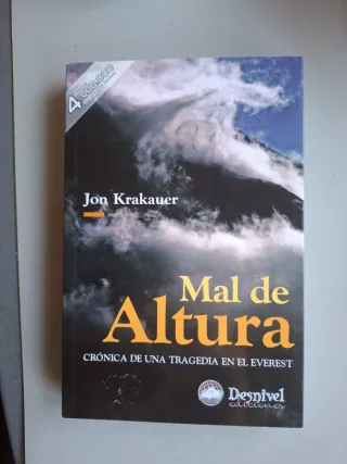 Mal de Altura - Jon Krakauer
Ediciones Desnivel 