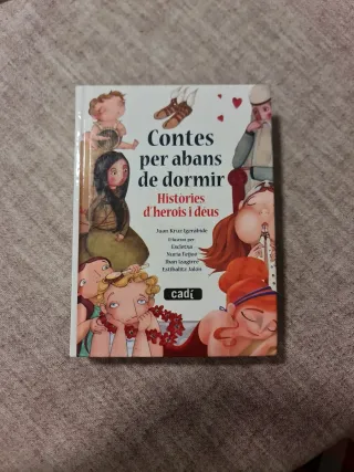 Contes per abans de dormir. Històries d'herois ...