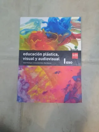 Educación plástica, visual y audiovisual I. ESO...