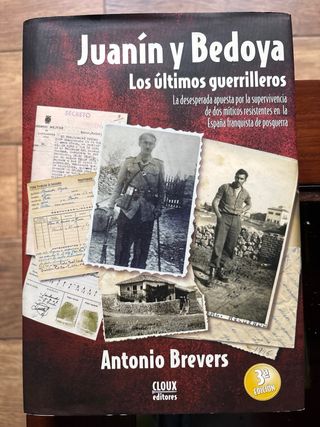 Juanín y Bedoya, los últimos guerrilleros