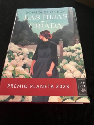 Las hijas de la criada: Premio Planeta 2023
