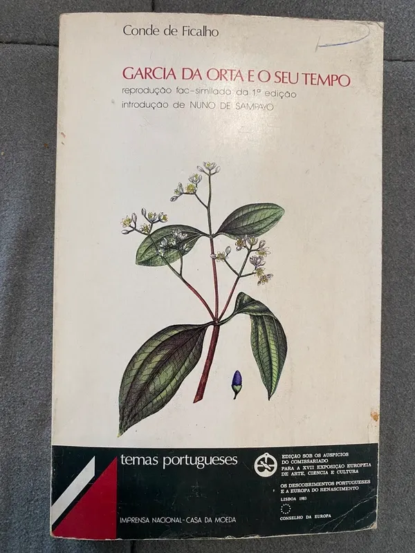 Garcia da Orta e o Seu Tempo – Conde de Ficalho