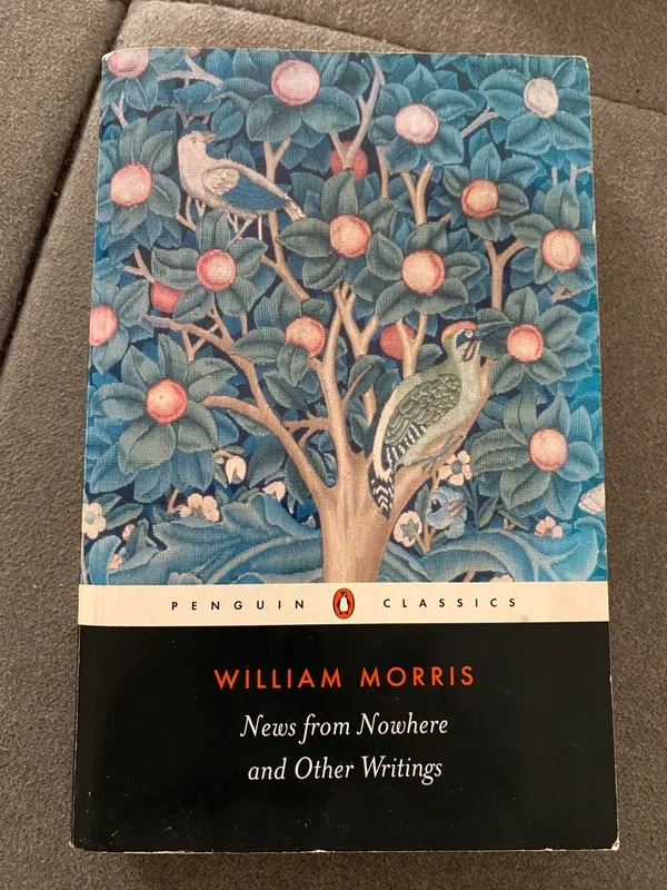 William Morris – News from Nowhere and Other Writi