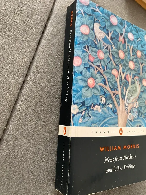 William Morris – News from Nowhere and Other Writi