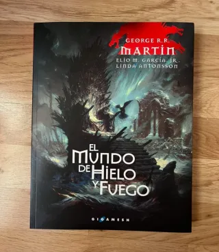 Juego de Tronos - El Mundo de Hielo y Fuego 