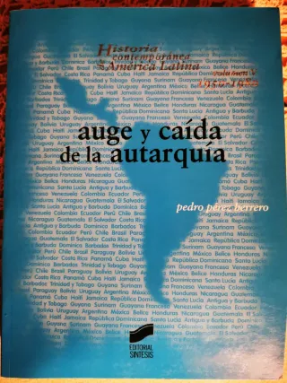 Auge y caída de la autarquía