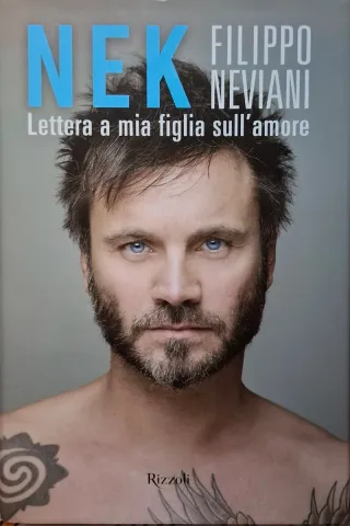 "Lettera a mia figlia sull'amore" - Nek