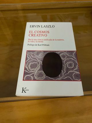 El cosmos creativo: hacia una ciencia unificada