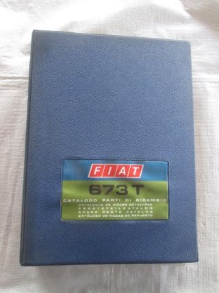 FIAT 673 T Catalogo Ricambi 1976 1° Edizione