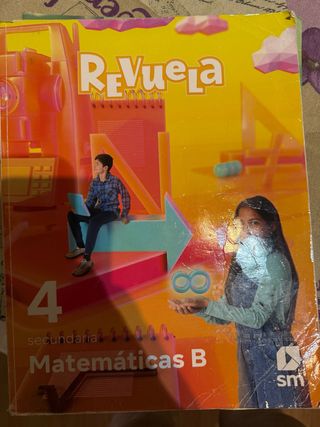 Matemáticas B. 4 Secundaria. Revuela