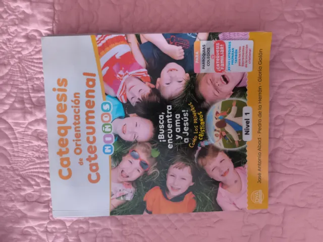 Catequesis de Orientación Catecumenal. Nivel 1