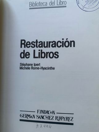 RESTAURACIÓN DE LIBROS. Stéphane Ibert 1987