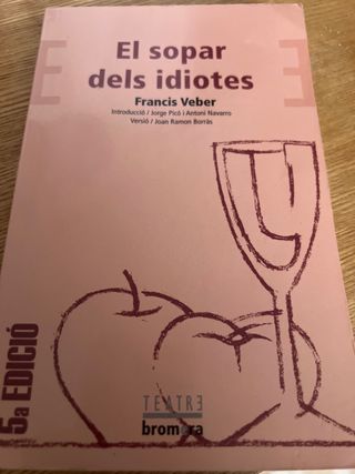El sopar dels idiotes