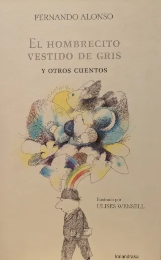 8años Educar valores:El hombrecito vestido de gris