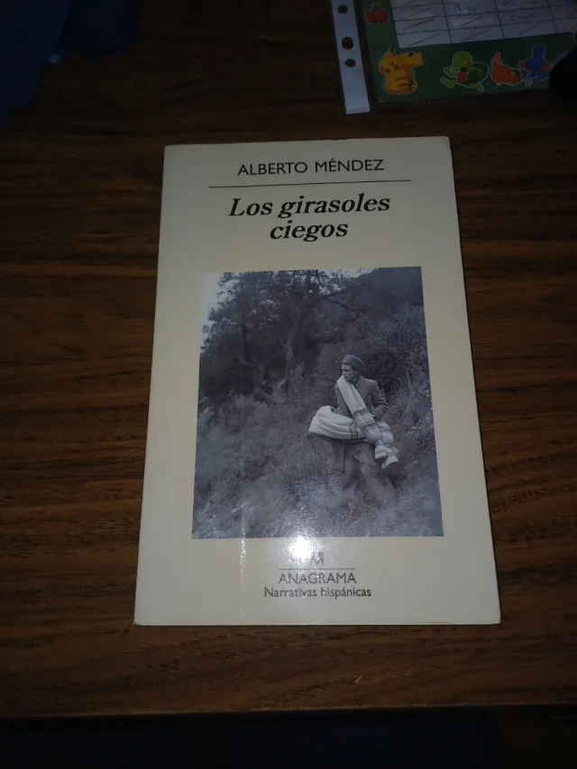 Los girasoles ciegos (Narrativas Hispanicas) (S...