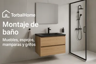 Montaje de baño - Muebles, espejos, mamparas, etc