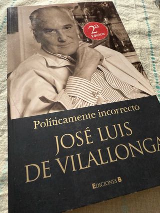 Libro Políticamente Incorrecto de José Luis de Vil