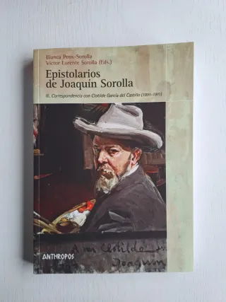 Epistolarios de Joaquin Sorolla: Iii. Correspon.