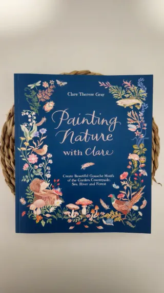 Painting Nature with Clare  Beautiful Gouache